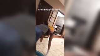 Unintended Glimpses of Butt: Babysitting gone right #4